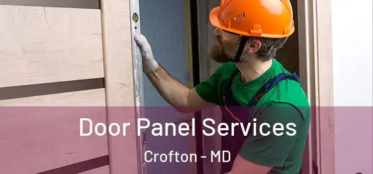 Door Panel Services Crofton - MD