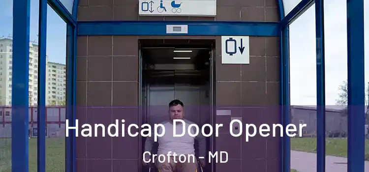 Handicap Door Opener Crofton - MD