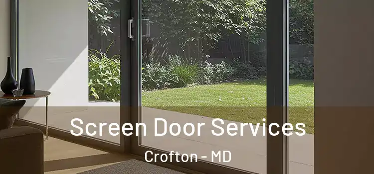 Screen Door Services Crofton - MD