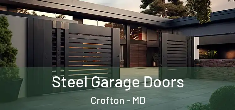 Steel Garage Doors Crofton - MD